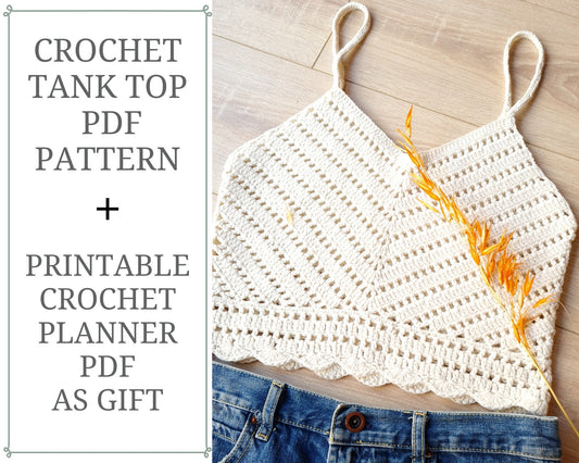 Crochet Easy Tank Top Pattern PDF File with Crochet Planner Gift, Summer Top Pattern; Modern Written Crochet Pattern, Dia Crochet Top